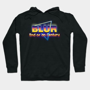 Blur End of an Century Hoodie